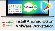 How to Install Android on VMware 😍
