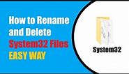 Rename / Delete Files in System32 Folder on Windows 11 | SIMPLE and EASY Steps.