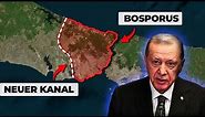 Erdoğans Teuerstes Projekt: Ein Kanal mitten durch Istanbul