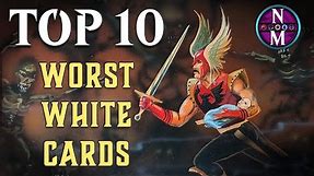 MTG Top 10: The WORST White Cards Ever Printed | Magic: the Gathering | Episode 435