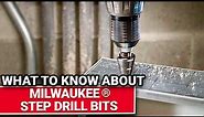Milwaukee Step Drill Bits Product Overview - Ace Hardware