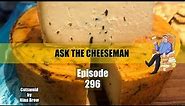 🔴 Ask the Cheeseman #296