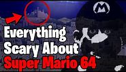 Everything Scary About Super Mario 64