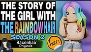 Season 2: The Story Of The Girl With The Rainbow Hair, EP 1 | roblox brookhaven 🏡rp