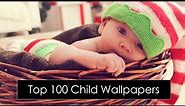 Top 100 Baby Wallpapers !! Download Now !!