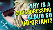 Final Fantasy 7 Remake - Why Is A Cross Dressing Cloud So Important? | TheLifestream.net