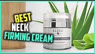 Top 5 Best Neck Firming Creams for Tightening & Lifting Sagging Skin Review in 2023