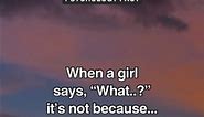 When a girl says, “what…”? 💔Inspirational Quotes 🎭 #shorts #motivation #psychologyfacts