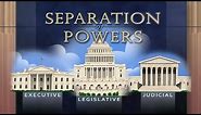 Court Shorts: Separation of Powers