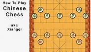 How to play Chinese Chess (1of2)