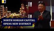 Kim Jong-un unveils new residential district in North Korean capital