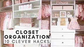 NURSERY ORGANIZATION | 10 Clever Closet HACKS (DIY Closet Makeover)