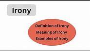 Definition of Irony | Examples of Irony