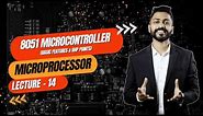 Lec-14: Introduction to 8051 Microcontroller | Basic Features & Imp Points