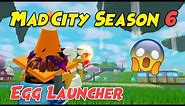 Mad City Season 6 Rewards | Egg Launcher New Gun | Map Expansion | Police Station Secret