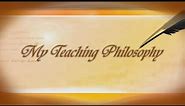 My Teaching Philosophy