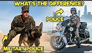 MILITARY POLICE VS. POLICE - WHAT SEPARATES THEM?