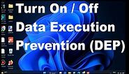 How to Manage Data Execution Prevention in Windows 10 and 11