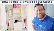 Add Closet Drawers and Organizers To Your Closet On A Budget | Wardrobe Design Woodworking Project