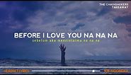 before I love you na na na (lyrics terjemahan) illenium - takeaway the Chainsmokers
