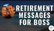 Top 11 Best Retirement Messages for Boss
