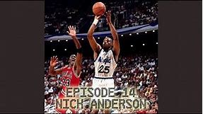 Ep 14: Nick Anderson Orlando Magic