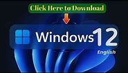 How to to Download Windows 12 ISO File and Install Windows 12!
