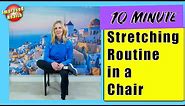 Seated Chair STRETCHES for Seniors/Older Adults/Beginners (10 minutes - to increase flexibility)