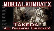 Mortal Kombat X - Takeda - Guide: Unlock All Finishers!