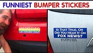 Funniest Bumper Stickers Ever | Fun Day