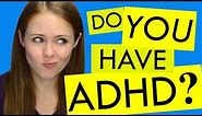 How to Know if You Have ADHD