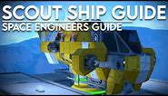 Scout ship guide - The Space Engineers Handbook