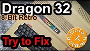 Dragon 32 Retro Computer Upgrade & Repair (Return of the My Mate VINCE Dragon)