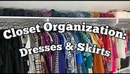 How to Organize & Store Skirts and Dresses | Closet Organization Part 4