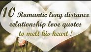 15 Romantic long distance relationship love quotes to melt his heart @itskaylee6602