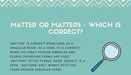 Matter or Matters - Which is Correct? (Helpful Examples)