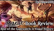Rise of the Gatewatch: A Visual History ► Magic the Gathering Art Book Review