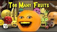 Annoying Orange - TOO MANY FRUITS (Too Many Cooks Parody)