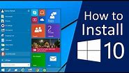 How to Install Windows 10 on Your PC!