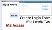 How to Create Login Form with Security Type in Access Database
