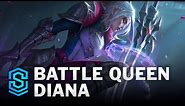 Battle Queen Diana Skin Spotlight - League of Legends