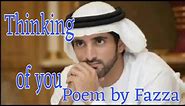 Thinking of you || Poem by Fazza