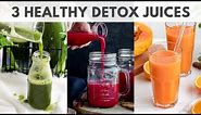 4 Healthy Juices for Weight Loss & Detoxification | Easy Juice Recipes