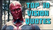 Top 10 Vision Quotes in the MCU