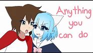 Anything You Can Do | Animatic