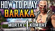 Mortal Kombat 1 - How To Play BARAKA (Guide, Combos, & Tips)