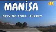 Manisa Driving Tour | 4K 60fps