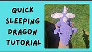 Quick Sleeping Dragon Tutorial - Free Crochet Pattern✨️