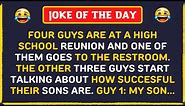 😅 Funny Jokes: Four guys are at a high school reunion and one of them goes to the restroom. The o...