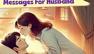 200  Sweet Good Morning Messages For Husband